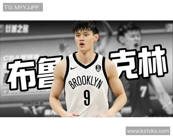 曾凡博在篮网定位为3D球员短暂出场是常态希望他保持积极心态继续努力