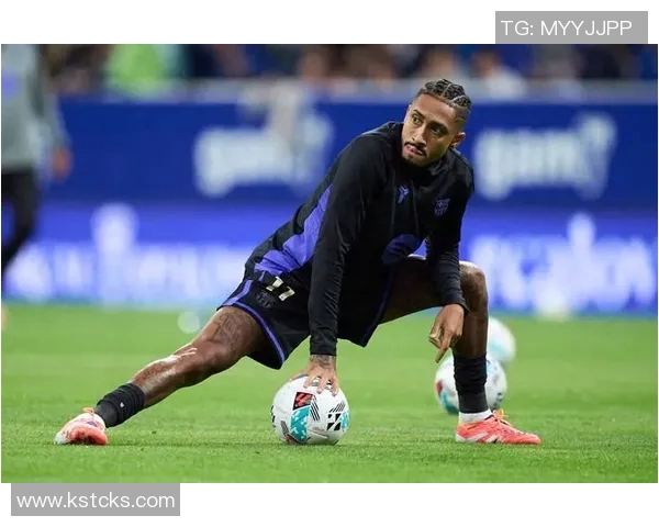 拉菲尼亚伤缺两场有望复出迎战皇马霍安加西亚将缺席国家德比