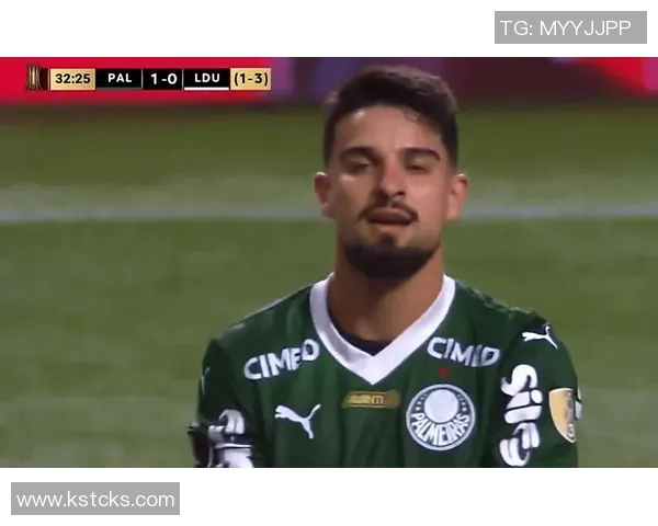 埃斯特旺大腿离队后依然助力帕尔梅拉斯晋级解放者杯决赛