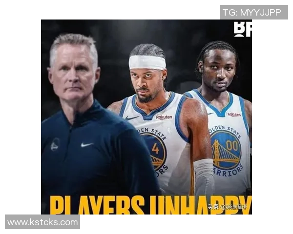 勇士队内部矛盾加剧多数球员对库明加态度不满引发关注